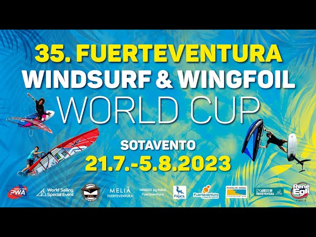 Fuerteventura Windsurf & Wingfoil World Cup 2023